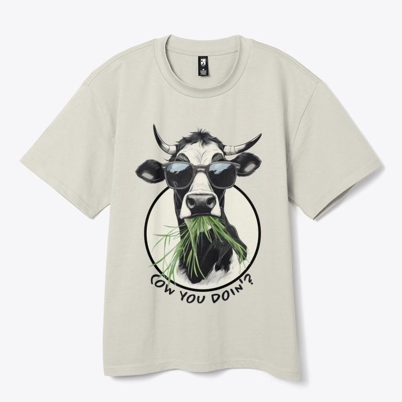 Cow you doin'? T-shirt